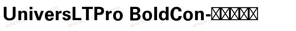 UniversLTPro BoldCon字体转换
